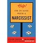Help! I'm in Love with a Narcissist