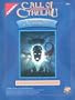The Complete Masks of Nyarlathotep (Call of Cthulhu Role Playing Game Series)