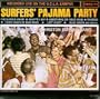 Surfers Pajama Party
