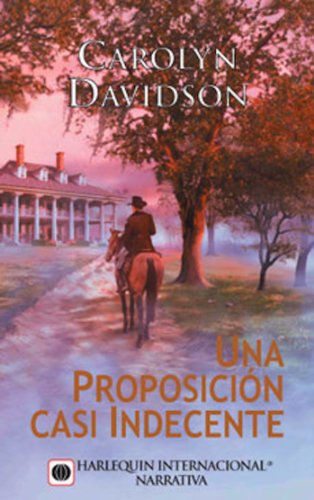 Una proposición casi indecente (Harlequin Internacional) (Spanish Edition)
