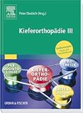PDZ-Studienausgabe KFO Paket: Praxis der Zahnheilkunde. Kieferorthopädie 3: Spezifische kieferorthopädische Fragestellungen und interdisziplinäre Aufgaben