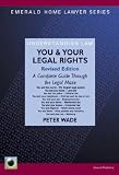 You and Your Legal Rights (Emerald Home Lawyer S.)