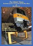 The Gravy Train: An Inside Look at the Long Island Rail Road