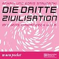 Die dritte Zivilisation. CD
