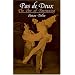 Pas de Deux: The Art of Partnering