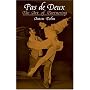 Pas de Deux: The Art of Partnering