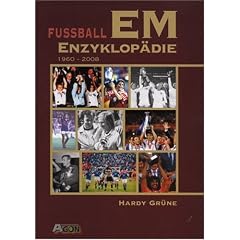 Fu�ball EM-Enzyklop�die. 1960 - 2008