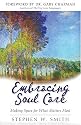 Embracing Soul Care: Making Space for What Matters Most