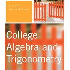 College Algebra and Trigonometry (Ratti McWaters Series) by J. S. Ratti and Marcus S. McWaters