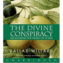 The Divine Conspiracy CD: Rediscovering Our Hidden Life in God