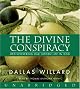 The Divine Conspiracy: Rediscovering Our Hidden Life In God