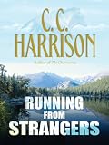 Running from Strangers (Five Star First Edition Mystery)