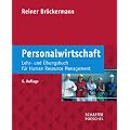 Personalwirtschaft: Lehr- und �bungsbuch f�r Human Resource Management