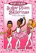 Sugar Plum Ballerinas: Plum Fantastic [SUGAR PLUM BALLERINAS PLUM FAN]