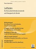 Leitfaden: F�r freie unterrichtende, beratende und therapeutische Berufe - Thomas Bannenberg