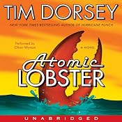 Atomic Lobster: A Novel | [Tim Dorsey]