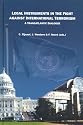 Legal Instruments in the Fight Against International Terrorism: A Transatlantic Dialogue