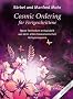 Cosmic Ordering: Die neue Dimension der Realit�tsgestaltung aus dem alten hawaiianischen Ho'oponopono