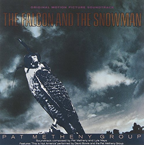 The Falcon And The Snowman: Original Motion Picture Soundtrack Original Soundtrack Pat Metheny Group