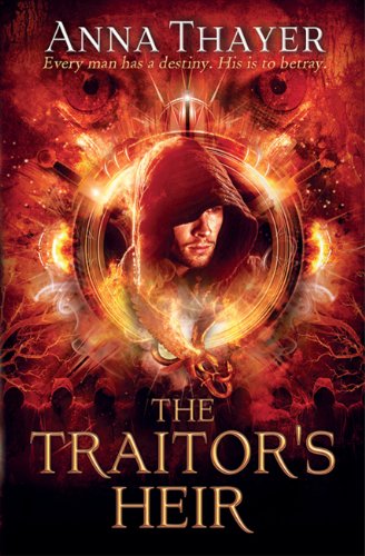 The Traitor's Heir: Every man has a destiny. His is to betray. (The Knight of Eldaran)