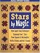 Stars by Magic: New Super-Easy Technique! Diamond-Free(R) Stars from Squares and Rectangles! Perfect Points and No Y-Seams!
