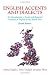 English Accents and Dialects: An Introduction to Social and Regional Varieties of English in the British Isles