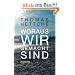 Woraus wir gemacht sind