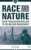 Race And Nature From Transcendentalism To The Harlem Renaissance
