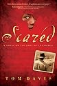 Scared: A Novel on the Edge of the World