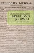 Freedom's Journal: The First African-American Newspaper