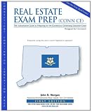 Real Estate Exam Prep: Conn CE-1st edition: The Authoritative Guide to Preparing for the Connecticut Continuing Education Exam