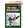 The Nazi Rocketeers: Dreams of Space and Crimes of War (Stackpole Military History)
