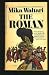 The Roman: The Memoirs of Minutus Lausus Manilianus, Who Has Won the Insignia of a Triumph, Who Has the Rank of Consul, Who Is Chairman of the Priest