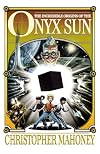 The Incredible Origins of the Onyx Sun