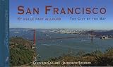 San Francisco : Et nulle part ailleurs �dition bilingue fran�ais-anglais