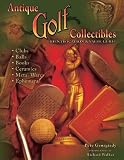 Antique Golf Collectibles: Identification & Value Guide