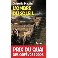 L'ombre du soleil - Prix Quai des Orf�vres  2006