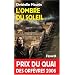 L'ombre du soleil - Prix Quai des Orf�vres  2006