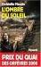 L'ombre du soleil - Prix Quai des Orf�vres  2006