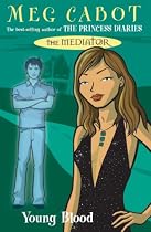 The Mediator 4: Young Blood (Mediator)