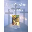 The Passion Of Christ by  Erika Swanson Geiss