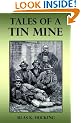 Tales of a Tin Mine