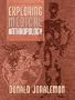 Exploring Medical Anthropology