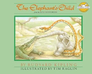 Image of The Elephant's Child: From The Just So Stories (Rabbit Ears: A Classic Tale (Spotlight))