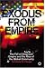 Exodus from Empire: The Fall of America's Empire and the Rise of the G