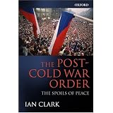 The Post-Cold War Order: The Spoils of Peace