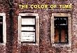 The Color of Time: The Color of Time - The Photographs of Sean Scully