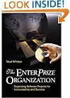 The Enterprize Organization: Organizing Software Projects for Accountability and Success