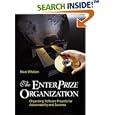 The Enterprize Organization: Organizing Software Projects for Accountability and Success