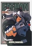 Eat-Man, tome 5